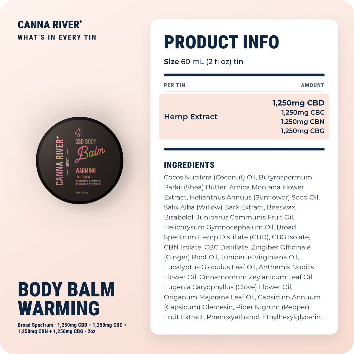 CBD Body Balm, Broad Spectrum (Non-THC) / Warming / 1250mg CBD + 1250mg CBC + 1250mg CBN + 1250mg CBG / 2oz: product info and ingredients